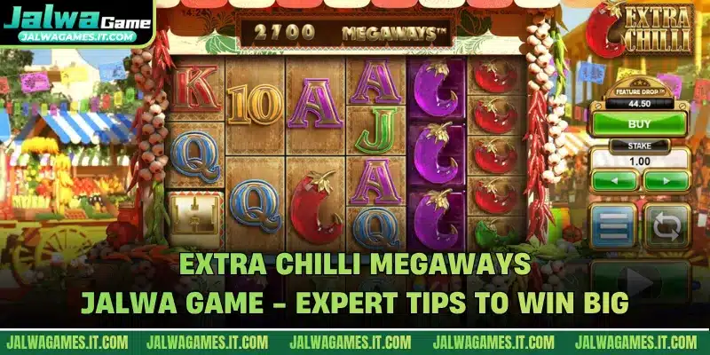 Extra Chilli Megaways risks impact bankroll stability