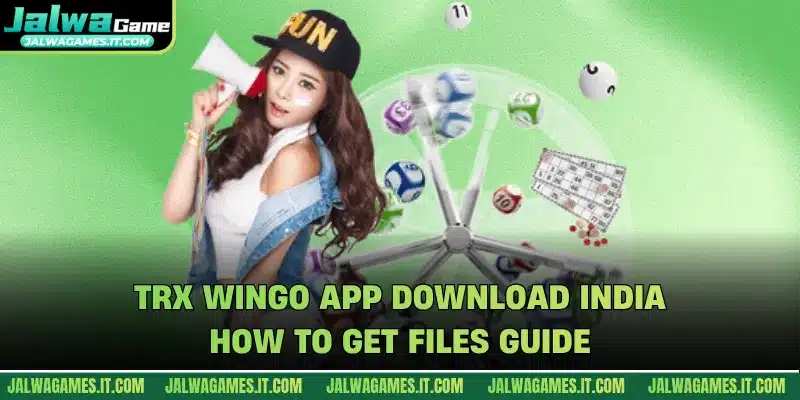 Trx Wingo App Download India - How To Get Files Guide